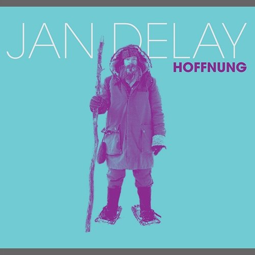Hoffnung Jan Delay