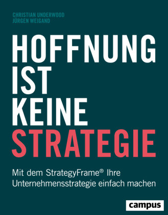 Hoffnung ist keine Strategie Campus Verlag