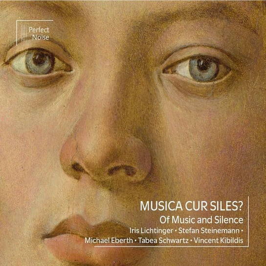 Hofhaimer: Musica, Cur Siles? Of Music and Silence Steinemann Stefan, Lichtinger Iris, Eberth Michael