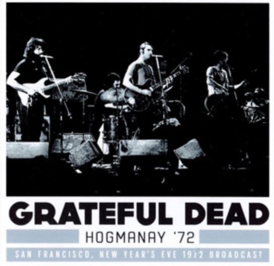Hogmanay '72 The Grateful Dead
