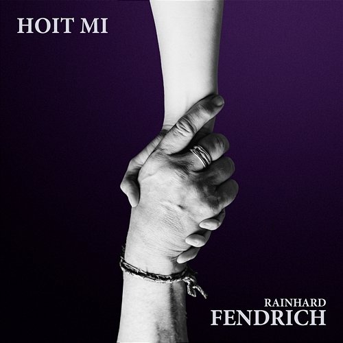 Hoit mi Rainhard Fendrich