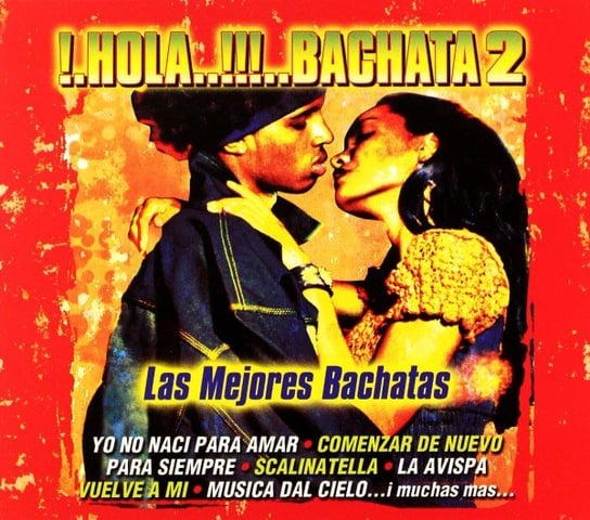 Hola - Bachata 2 Various Artists