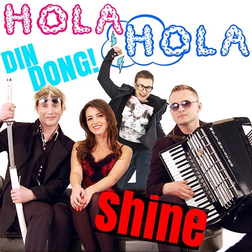 Hola, Hola! (Radio Edit) Din Dong & Shine