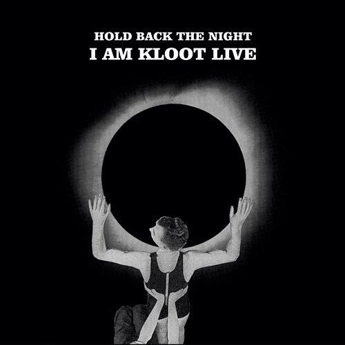 Hold Back The Night I Am Kloot Live (Deluxe Version) I Am Kloot
