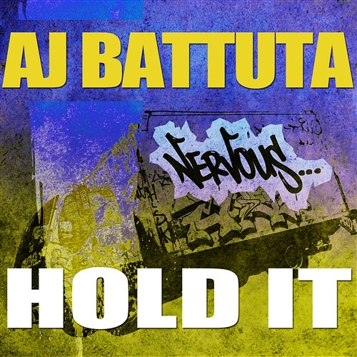 Hold It AJ Battuta