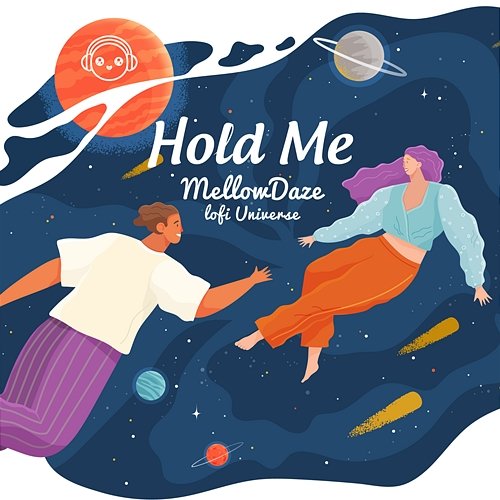 Hold Me MellowDaze & Lofi Universe