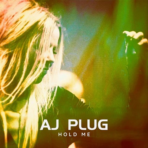 Hold Me AJ Plug