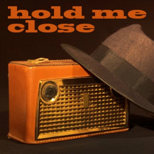Hold Me Close Zac Lavender feat. Kevin Harvey