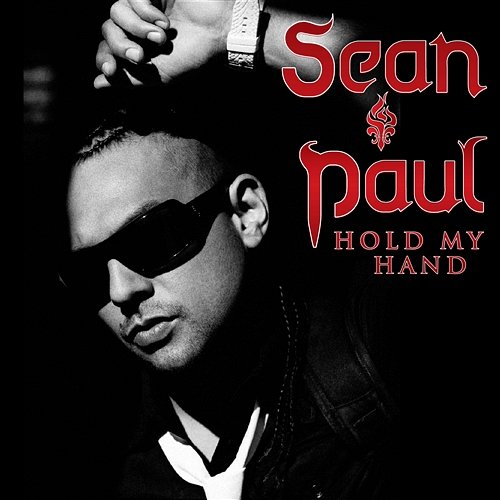 Hold My Hand Sean Paul
