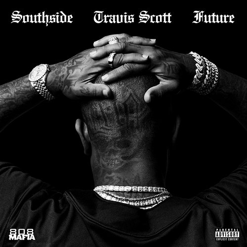 Hold That Heat Southside, Future feat. Travis Scott