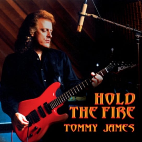 Hold the Fire Tommy James