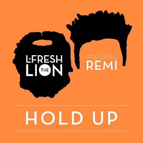 Hold Up L-FRESH The LION