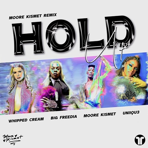 Hold Up Whipped Cream, Moore Kismet feat. Big Freedia, UNiiQU3