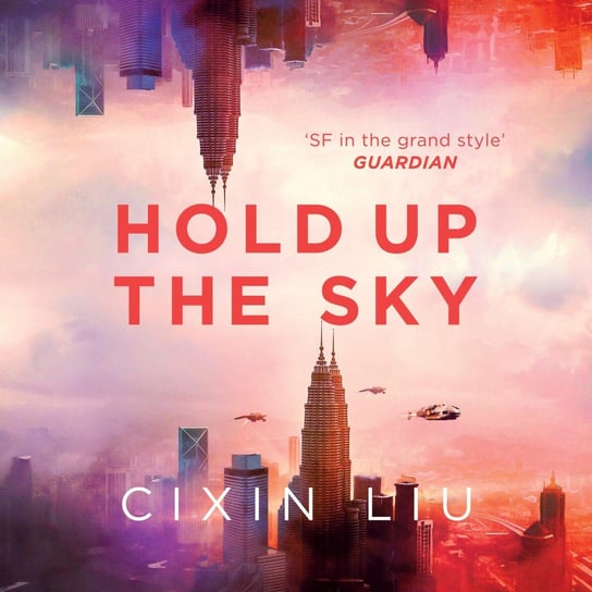 Hold Up The Sky Cixin Liu