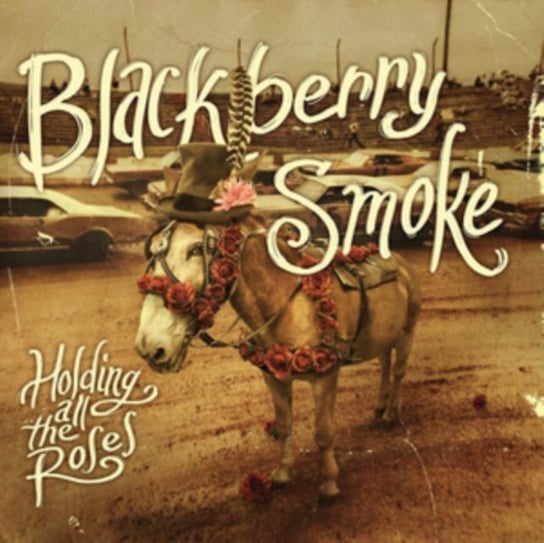 Holding All The Roses, płyta winylowa Blackberry Smoke