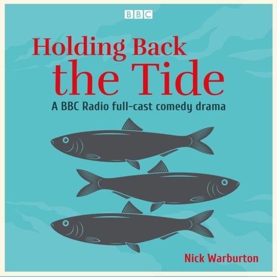 Holding Back the Tide Warburton Nick