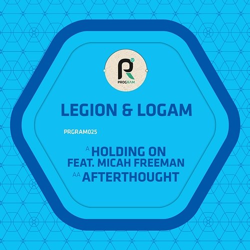 Holding On / Afterthought Legion & Logam