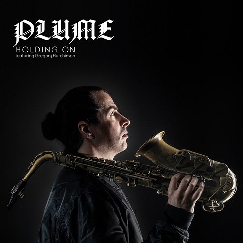 Holding On Plume