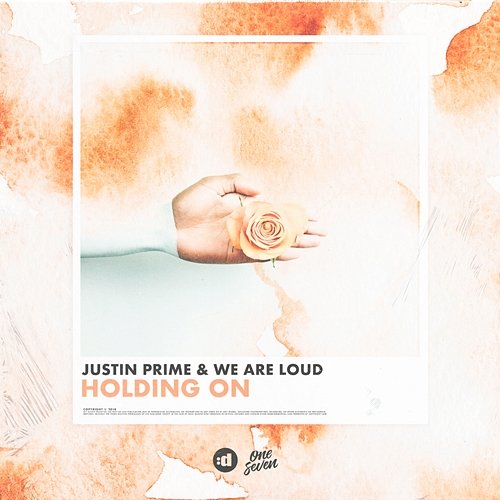 Holding On Justin Prime, We Are Loud