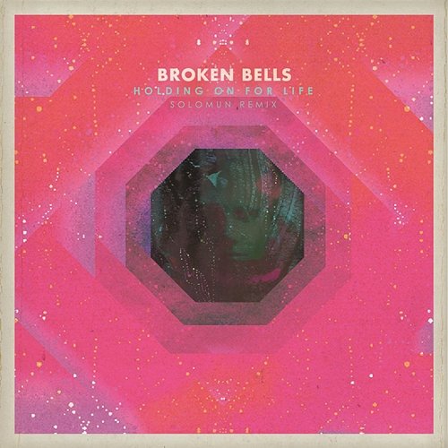 Holding On for Life (Solomun Remix) Broken Bells