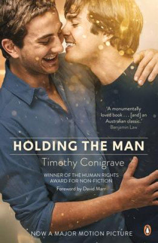 Holding the Man Conigrave Timothy, Marr David