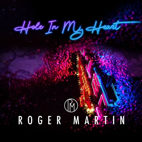 Hole in My Heart Roger Martin x Maurice