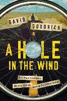 Hole in the Wind - A Climate Scientist`s Bicycle Journey Acr Goodrich David