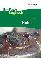 Holes. EinFach Englisch Textausgaben Sachar Louis, Frenken Wiltrud, Luz Angela, Prischtt Brigitte