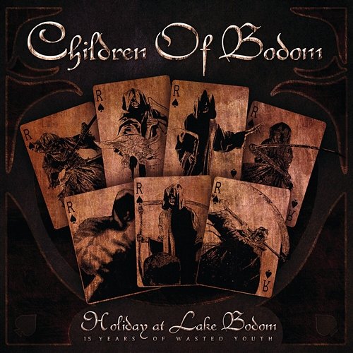 Holiday At Lake Bodom, 15 Years of Wasted Youth Children Of Bodom