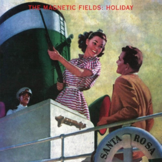 Holiday The Magnetic Fields