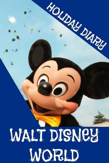 Holiday Diary Walt Disney World Dugant Felicity