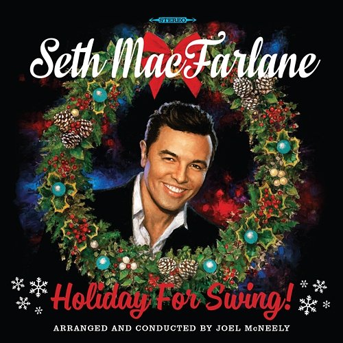 Holiday For Swing! Seth MacFarlane