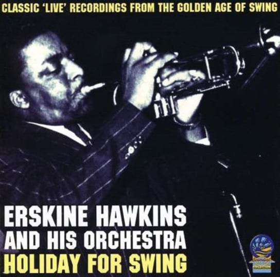 Holiday For Swing Erskine Hawkins & His Orchestra