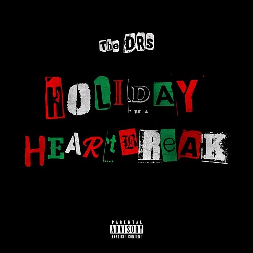 Holiday Heartbreak The DRs