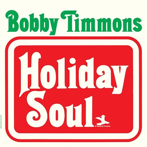 Holiday Soul Bobby Timmons