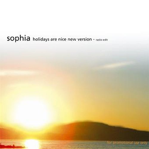 Holidays Are Nice Sophia