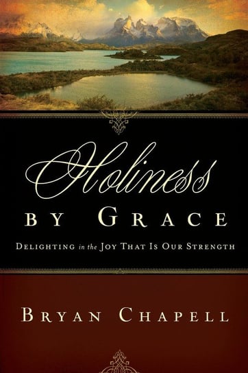 Holiness by Grace Chapell Bryan