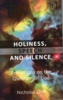 Holiness, Speech and Silence Lash Nicholas