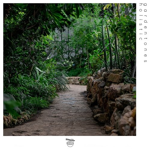 Holistic Gardentones