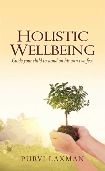 Holistic Wellbeing - Purvi Laxman | Książka W Empik