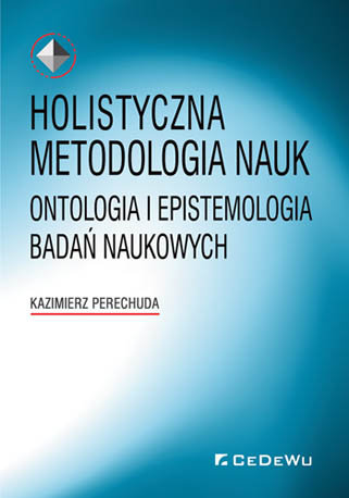Holistyczna metodologia nauk Perechuda Kazimierz