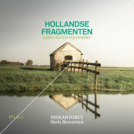 Hollandse: Fragmenten Early Dutch Polyphony Diskantores