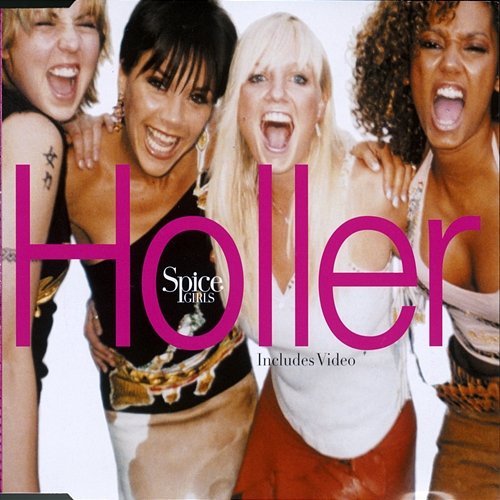 Holler/Let Love Lead The Way Spice Girls