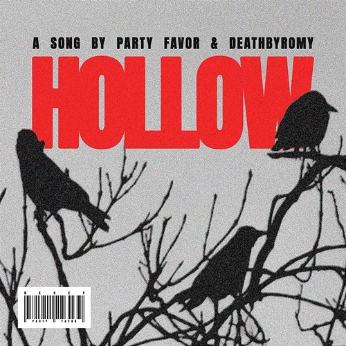 Hollow (with DeathbyRomy) Party Favor, DeathbyRomy