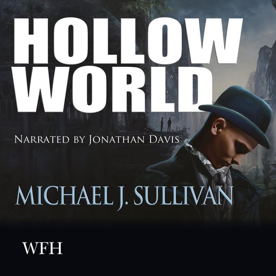 Hollow World Sullivan Michael J.