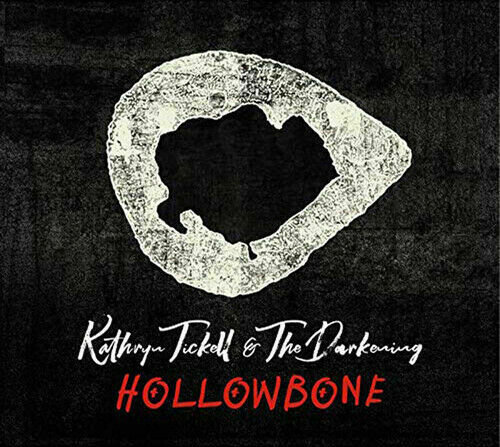 Hollowbone Kathryn Tickell & The Darkening