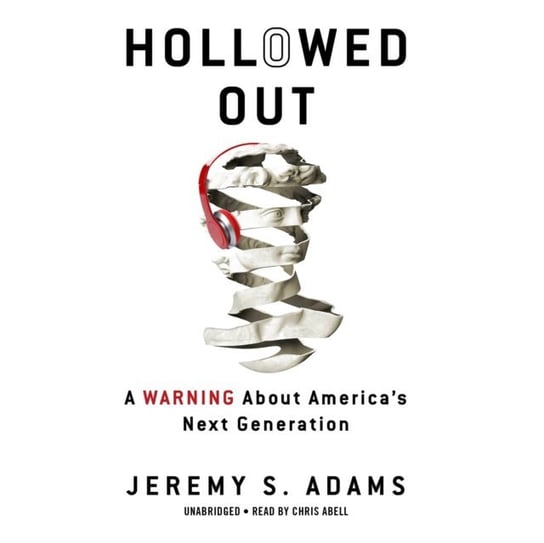 Hollowed Out Adams Jeremy S.