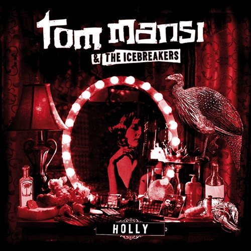 Holly Tom Mansi & The Icebreakers