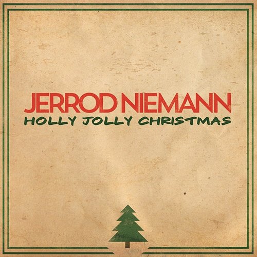 Holly Jolly Christmas Jerrod Niemann