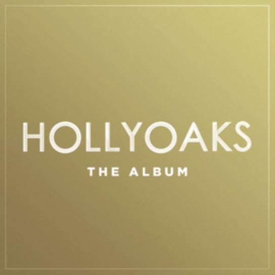 Hollyoaks - The Album Various Artists